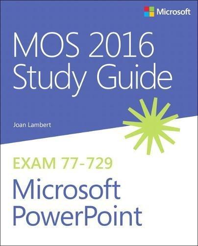 MOS 2016 Study Guide for Microsoft PowerPoint (Mos Study Guide)