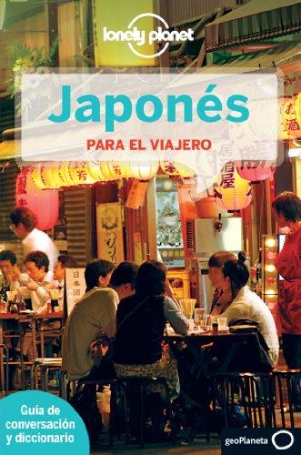 Lonely Planet Japones para el viajero (Guías para conversar Lonely Planet)