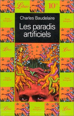 Les paradis artificiels (Librio)