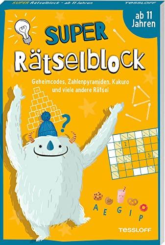 Super Rätselblock ab 11 Jahren. Geheimcodes, Zahlenpyramiden, Kakuro und viele andere Rätsel: 128 Seiten Rätselspaß