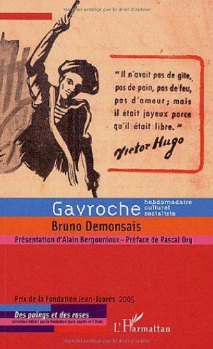 Gavroche : un hebdomadaire culturel socialiste de la Résistance à la guerre froide