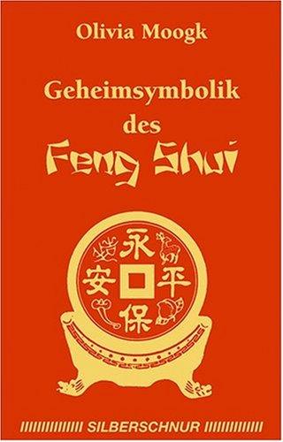 Geheimsymbolik des Feng Shui