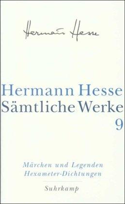 Sämtliche Werke in 20 Bänden und einem Registerband: Band 9: Die Märchen. Legenden. Übertragungen. Dramatisches. Idyllen: Bd. 9