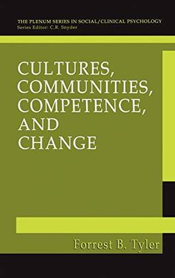 Cultures, Communities, Competence, and Change (The Springer Series in Social Clinical Psychology)