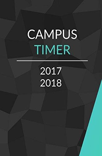 Campustimer Schwarz - A5 Semesterplaner - Studentenkalender 2017/2018 (Kalender, Uni-Planer)