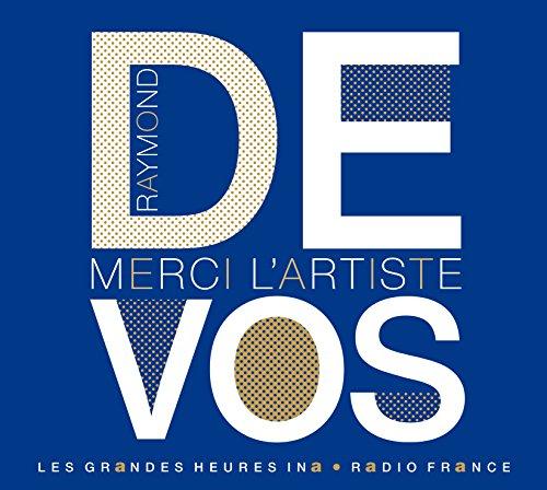 Raymond Devos : merci l'artiste !