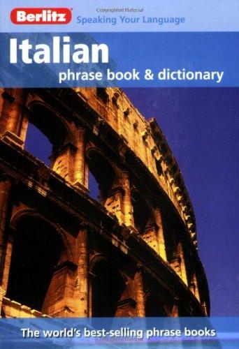 Berlitz Italian Phrase Book & Dictionary (Berlitz Phrase Book)