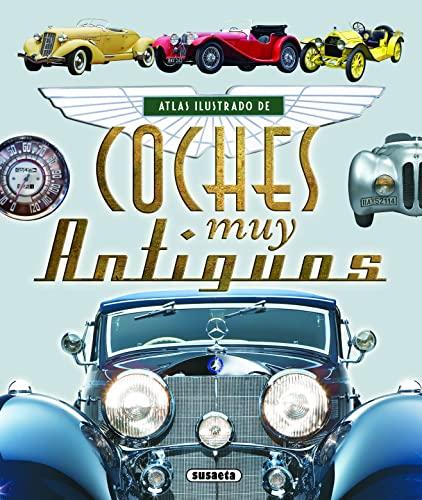 Coches muy antiguos (Atlas Ilustrado)