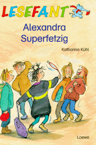 Lesefant. Alexandra Superfetzig. ( Ab 7 J.)