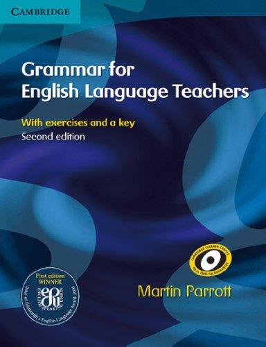 Grammar for English Language Teachers: With Exercises and a key