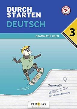 Durchstarten - Deutsch Mittelschule/AHS - 3. Klasse: Grammatik - Übungsbuch mit Lösungen