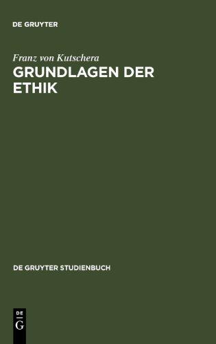 Grundlagen der Ethik: 2, Uberarbeitete Auflage (de Gruyter Studienbuch)