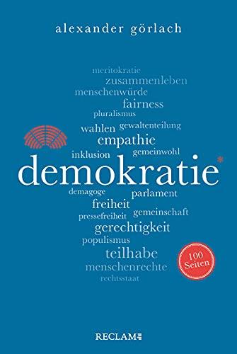 Demokratie. 100 Seiten (Reclam 100 Seiten)