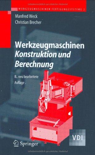 Werkzeugmaschinen 2: Konstruktion und Berechnung (VDI-Buch)