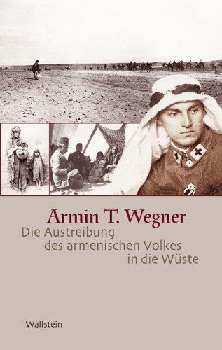 Die Austreibung des armenischen Volkes in die Wüste: Ein Lichtbildvortrag