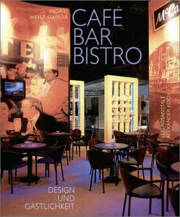 Cafe, Bar, Bistro 2: Design und Gastlichkeit. Englisch - Deutsch