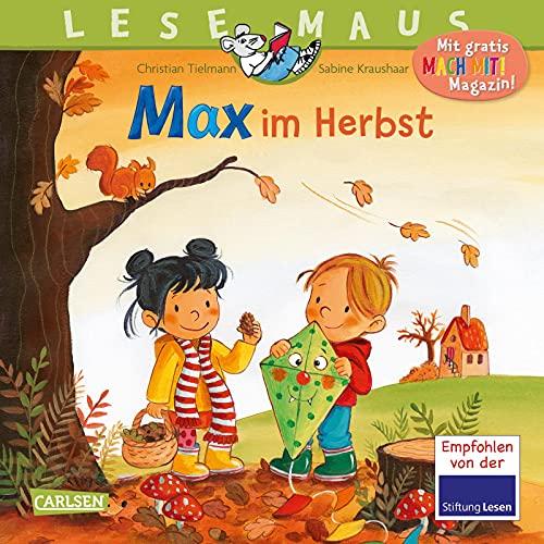 LESEMAUS 96: Max im Herbst: Ein Bilderbuch mit vielen Sachinfos (96)