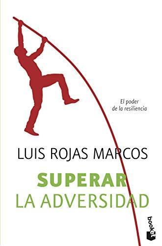 Superar la adversidad: El poder de la resiliencia (Prácticos siglo XXI)