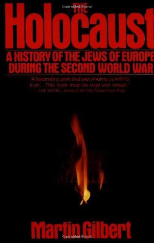 The Holocaust: A History of the Jews of Europe During the Second World War