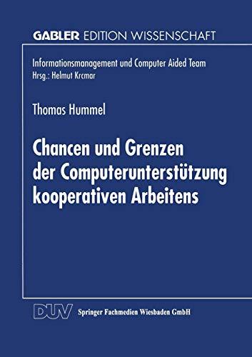 Chancen und Grenzen der Computerunterstützung kooperativen Arbeitens: Diss.