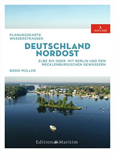 Planungskarte Wasserstraßen Deutschland Nordost: Elbe-Oder. Mit Berlin und den mecklenburgischen Gewässern