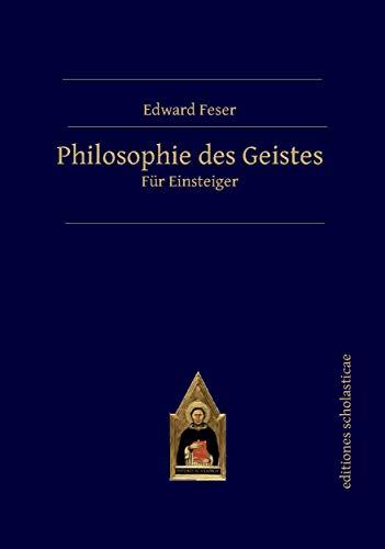 Philosophie des Geistes: Für Einsteiger