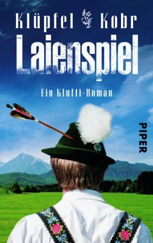 Laienspiel: Ein Klufti-Roman