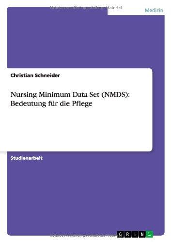 Nursing Minimum Data Set (NMDS): Bedeutung für die Pflege