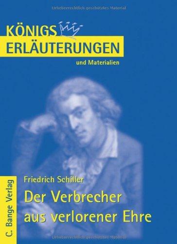 Königs Erläuterungen und Materialien, Bd.469, Verbrecher aus verlorener Ehre