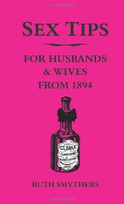 Sex Tips for Husbands and Wives from 1894