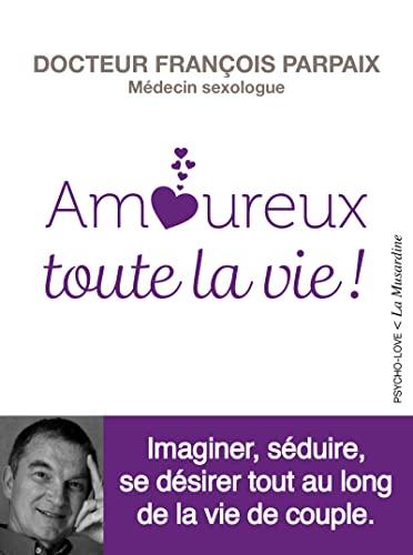 Amoureux toute la vie !