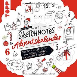 Der Sketchnotes Adventskalender: Der Block mit 24 Seiten zum Öffnen, Sketchen, Ausschneiden & Rätseln