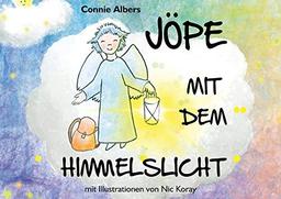 Jöpe mit dem Himmelslicht