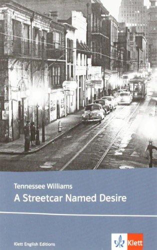 A Streetcar Named Desire: Lektüren Englisch