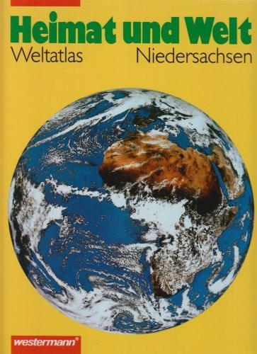 Heimat und Welt - Atlas. Neuausgaben: Heimat und Welt, Niedersachsen