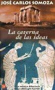 La caverna de las ideas. (Punto De Lectura)