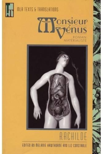 Monsieur Venus: Roman Materialiste (Texts and Translations)