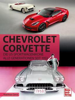 Chevrolet Corvette: Die US-Sportwagen-Ikone - Alle Generationen seit 1953