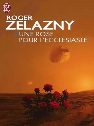 Une rose pour l'ecclésiaste