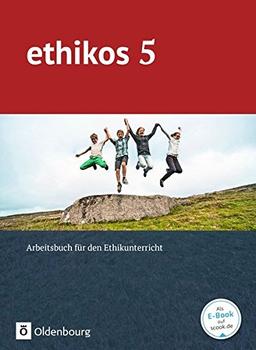 ethikos - Sekundarstufe I / 5. Jahrgangsstufe - Schülerbuch