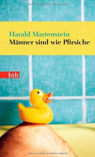 Männer sind wie Pfirsiche (Das Besondere Taschenbuch)