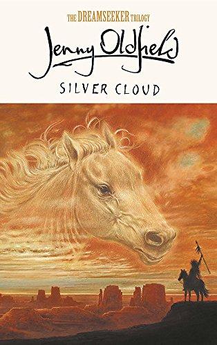 Silver Cloud: Book 1 (The Dreamseeker Trilogy, Band 1)