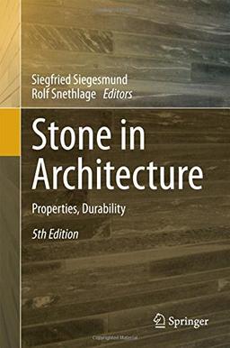 Stone in Architecture: Properties, Durability