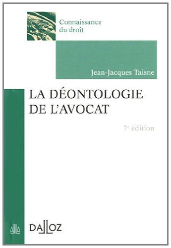 La déontologie de l'avocat