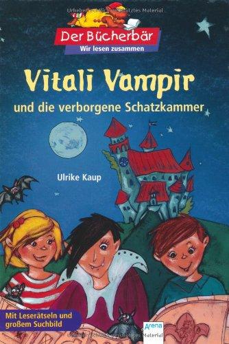 Der Bücherbär: Wir lesen zusammen: Vitali Vampir und die verborgene Schatzkammer: Mit Leserätseln und großem Suchbild.