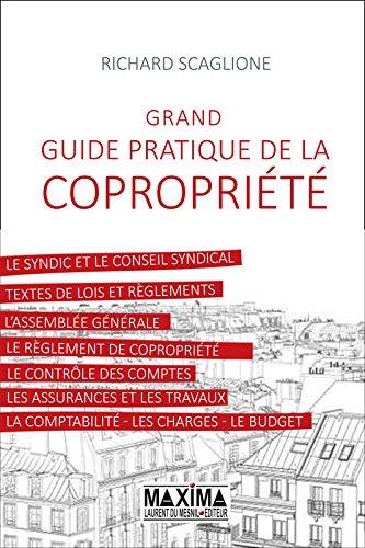 Grand guide pratique de la copropriété