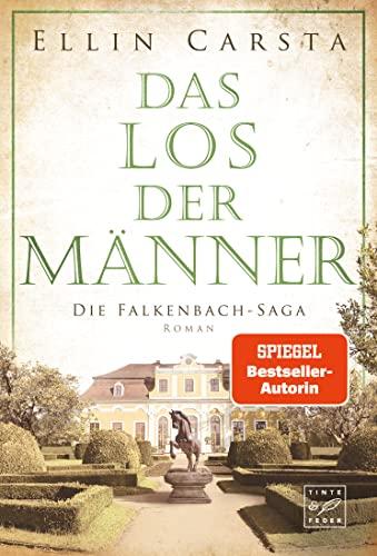 Das Los der Männer (Die Falkenbach-Saga, Band 6)