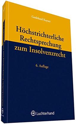 Höchstrichterliche Rechtsprechung zum Insolvenzrecht