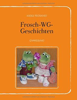 Frosch-WG-Geschichten: Sammelband