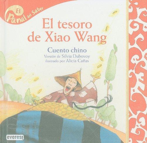 El tesoro de Xiao Wang / Xiao Wang Treasure (Panal Del Saber / Honeycomb Know)